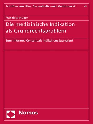cover image of Die medizinische Indikation als Grundrechtsproblem